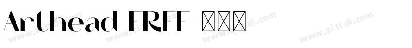 Arthead FREE字体转换
